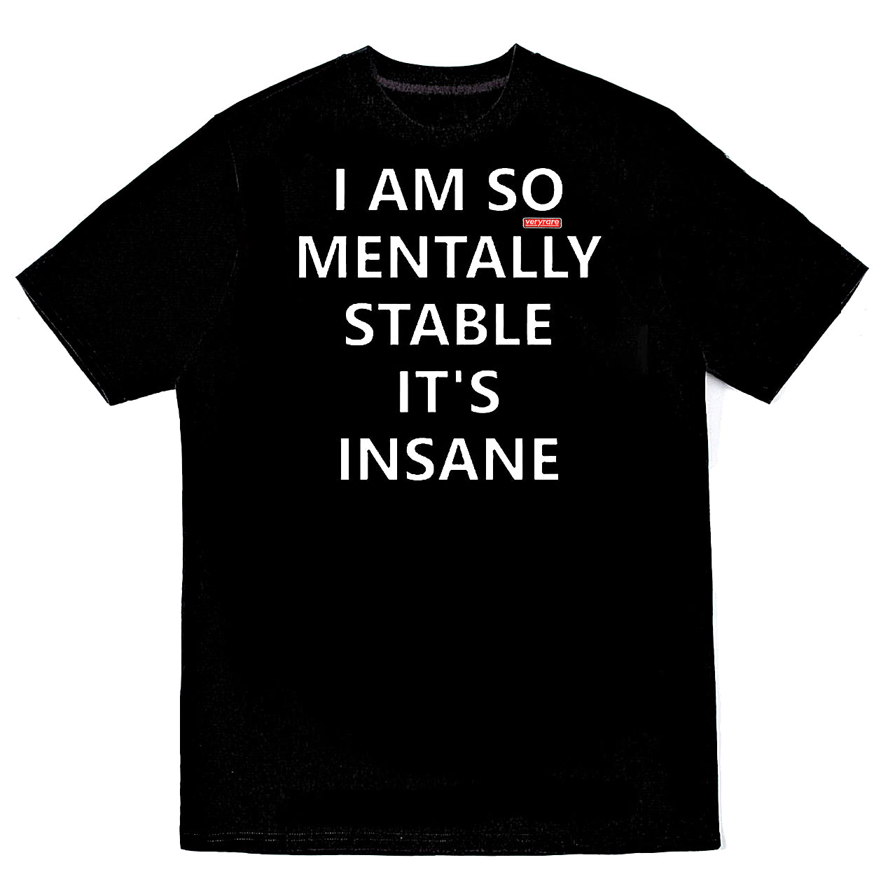 SO MENTALLY STABLE