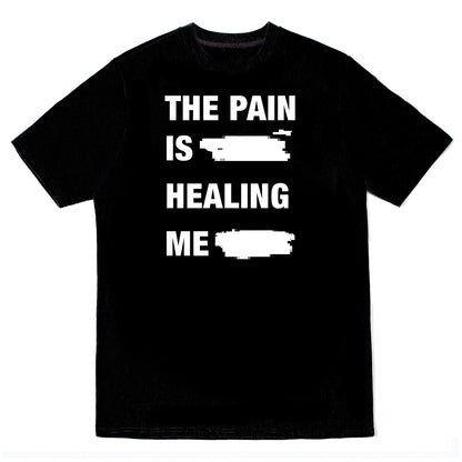 PAIN/healing ME [tee]
