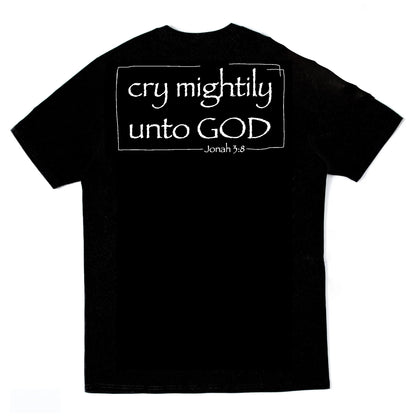 cry mightily unto God