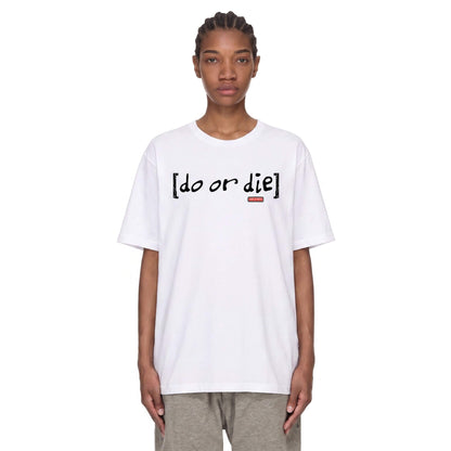 DO or DIE