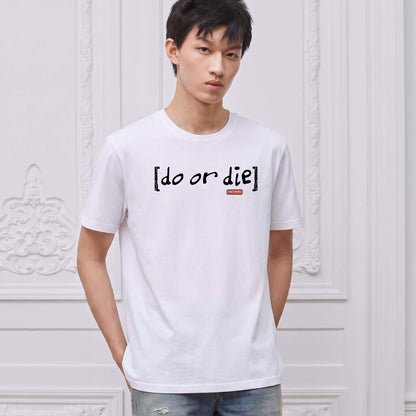 DO or DIE
